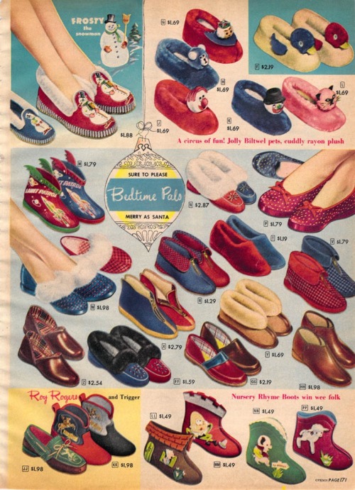 livingnowisliving:



Saved fromretrowaste.comVisit1952 Sears Christmas Catalog– Slippers. Look at the Planet Patrol and Roy Rogers ones!!!


