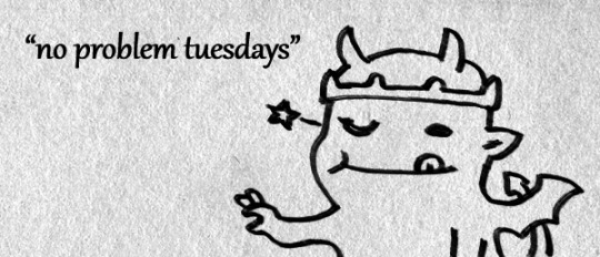 Image of a cartoon devil winking out a star and making the OK sign, with text "no problem tuesdays."